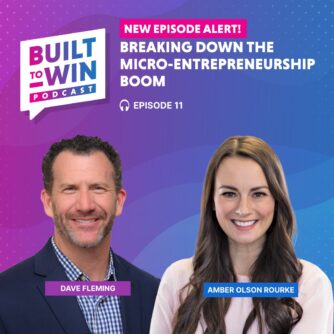 Breaking Down the Micro-Entrepreneurship Boom with Dave Fleming and Amber Olson Rourke