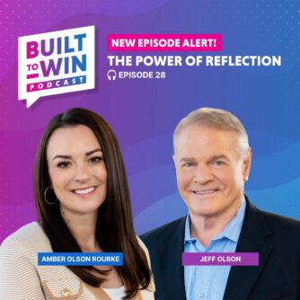 EP28: The Power of Reflection with Jeff Olson and Amber Olson Rourke