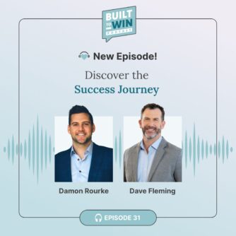 Episode 31: Discover the Success Journey with Dave Fleming and Damon Rourke